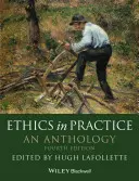 Ethik in der Praxis: Eine Anthologie - Ethics in Practice: An Anthology