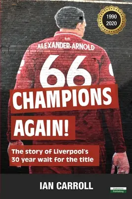 Champions Again: Die Geschichte von Liverpools 30-jährigem Warten auf den Titel [US-Ausgabe] - Champions Again!: The Story of Liverpool's 30-Year Wait for the Title [US Edition]