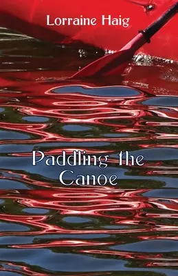 Paddeln im Kanu - Paddling the Canoe