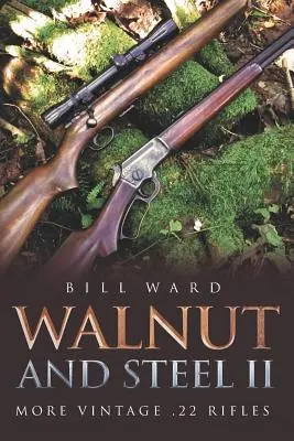 Walnuss und Stahl II: Mehr alte .22er Gewehre - Walnut and Steel II: More Vintage .22 Rifles