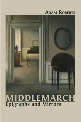 Middlemarch: Epigraphen und Spiegel - Middlemarch: Epigraphs and Mirrors