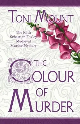 Die Farbe des Mordes: Ein mittelalterlicher Sebastian Foxley-Krimi - The Colour of Murder: A Sebastian Foxley Medieval Murder Mystery