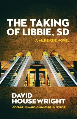 Die Entführung von Libbie, SD - The Taking of Libbie, SD