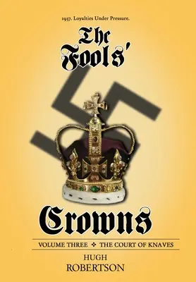 Die Kronen der Narren: Der Hof der Knappen - The Fools' Crowns: The Court of Knaves