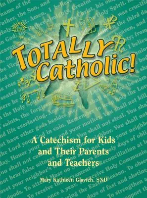 Ganz und gar katholisch - Totally Catholic