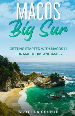 MacOS Big Sur: Erste Schritte mit MacOS 11 für Macbooks und iMacs - MacOS Big Sur: Getting Started With MacOS 11 For Macbooks and iMacs