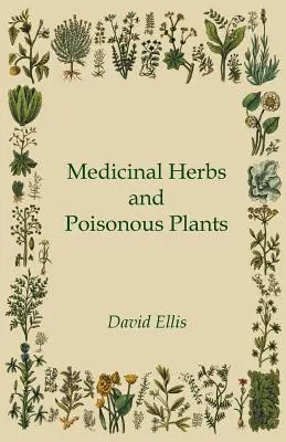 Heilkräuter und giftige Pflanzen - Medicinal Herbs and Poisonous Plants