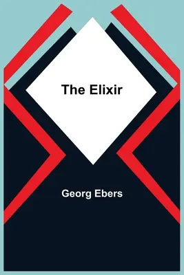 Das Elixier - The Elixir