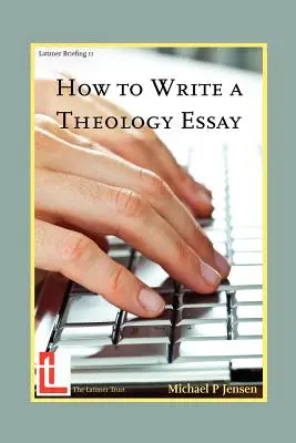Wie man einen theologischen Aufsatz schreibt - How to Write a Theology Essay
