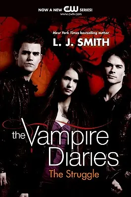 Die Vampir-Tagebücher: Der Kampf - The Vampire Diaries: The Struggle