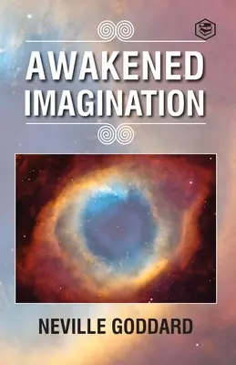 Erweckte Vorstellungskraft - Awakened Imagination