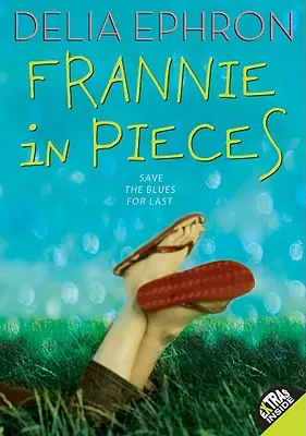 Frannie in Stücken - Frannie in Pieces