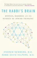 Das Gehirn des Rabbiners: Mystiker, moderne Menschen und die Wissenschaft des jüdischen Denkens - The Rabbi's Brain: Mystics, Moderns and the Science of Jewish Thinking
