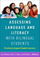 Bewertung von Sprache und Literacy bei zweisprachigen Schülern: Praktiken zur Unterstützung von Englischlernenden - Assessing Language and Literacy with Bilingual Students: Practices to Support English Learners