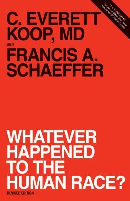 Was geschah mit der menschlichen Ethnie? (Überarbeitete Ausgabe) - Whatever Happened to the Human Race? (Revised Edition)