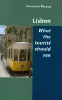 Lissabon - Was der Tourist sehen sollte - Lisbon - What the Tourist Should See