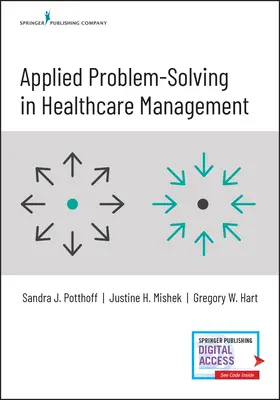 Angewandte Problemlösung im Gesundheitsmanagement - Applied Problem-Solving in Healthcare Management