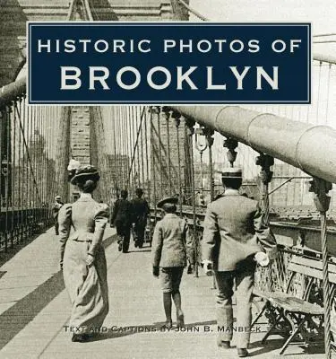 Historische Fotos von Brooklyn - Historic Photos of Brooklyn