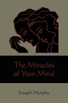 Die Wunder deines Geistes - The Miracles of Your Mind