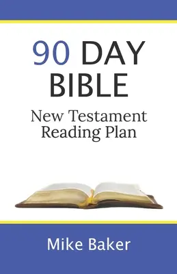 90-Tage-Leseplan für das Neue Testament - 90 Day Bible New Testament Reading Plan