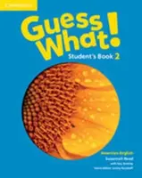 Guess What! Amerikanisches Englisch Level 2 Schülerbuch - Guess What! American English Level 2 Student's Book