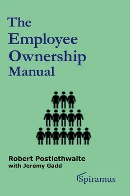 Das Handbuch für Mitarbeiterbeteiligung - The Employee Ownership Manual