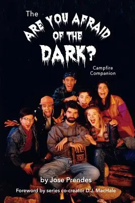 Der Lagerfeuer-Begleiter von Are You Afraid of the Dark - The Are You Afraid of the Dark Campfire Companion