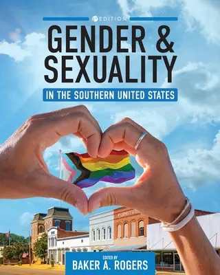 Geschlecht und Sexualität in den Südstaaten der Vereinigten Staaten - Gender and Sexuality in the Southern United States