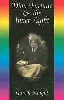 Dion Fortune und das Innere Licht - Dion Fortune & the Inner Light