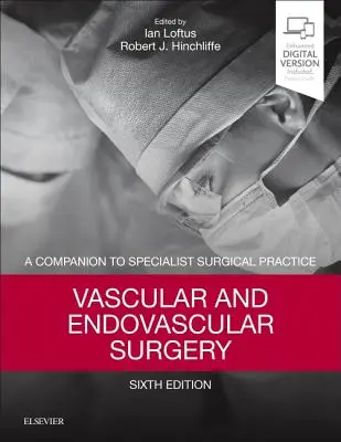 Vaskuläre und endovaskuläre Chirurgie: Ein Leitfaden für die chirurgische Fachpraxis - Vascular and Endovascular Surgery: A Companion to Specialist Surgical Practice