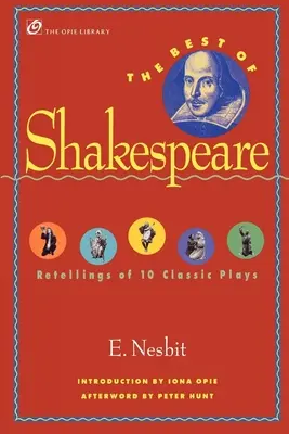 Das Beste von Shakespeare: Nacherzählungen von 10 klassischen Stücken - The Best of Shakespeare: Retellings of 10 Classic Plays