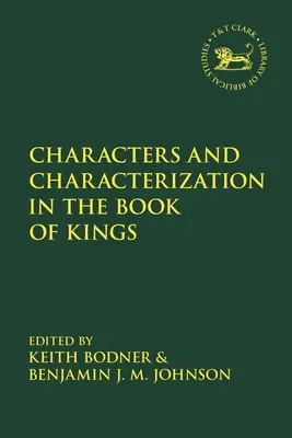 Charaktere und Charakterisierung im Buch der Könige - Characters and Characterization in the Book of Kings