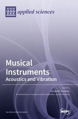 Musikinstrumente: Akustik und Vibration - Musical Instruments: Acoustics and Vibration