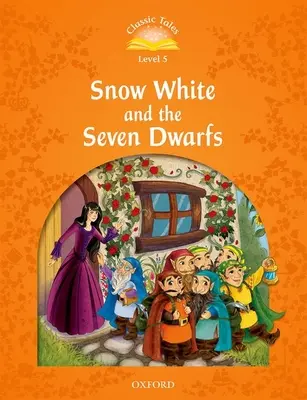 Klassische Märchen: Schneewittchen und die sieben Zwerge Grundstufe 2 - Classic Tales: Snow White and the Seven Dwarfs Elementary Level 2