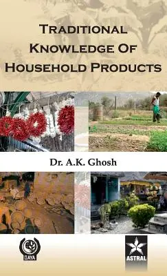 Traditionelles Wissen über Haushaltsprodukte - Traditional Knowledge of Household Products