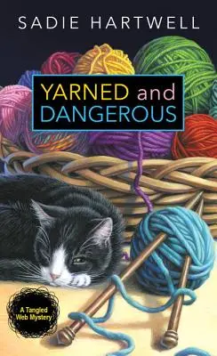Verstrickt und gefährlich - Yarned and Dangerous