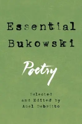 Wesentlicher Bukowski: Gedichte - Essential Bukowski: Poetry