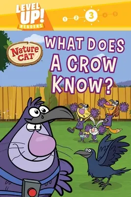 Naturkatze: Was weiß eine Krähe? (Level Up! Readers): Ein Wissenschafts- und Tierbuch für Kinder im Alter von 5 bis 7 Jahren - Nature Cat: What Does a Crow Know? (Level Up! Readers): A Beginning Reader Science & Animal Book for Kids Ages 5 to 7