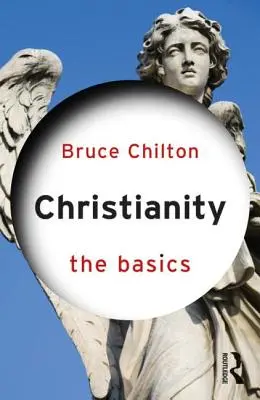 Das Christentum: Die Grundlagen - Christianity: The Basics