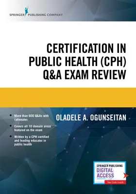 Zertifizierung im öffentlichen Gesundheitswesen (Cph) Q&A Exam Review - Certification in Public Health (Cph) Q&A Exam Review