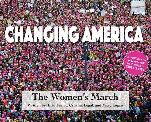 Amerika verändern: Der Women's March - Changing America: The Women's March