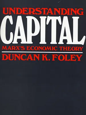 Das Kapital verstehen: Marx' Wirtschaftstheorie - Understanding Capital: Marx's Economic Theory