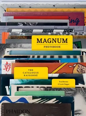 Magnum Fotobuch: Der Catalogue Raisonne - Magnum Photobook: The Catalogue Raisonne