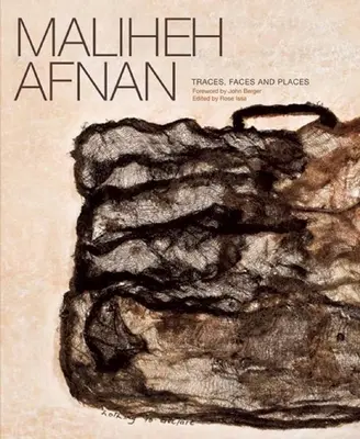 Maliheh Afnan: Spuren, Gesichter und Orte - Maliheh Afnan: Traces, Faces and Places