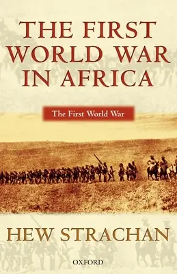 Der Erste Weltkrieg in Afrika - The First World War in Africa