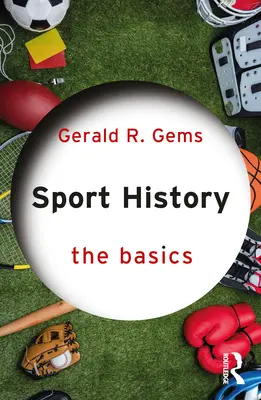 Sportgeschichte: Die Grundlagen - Sport History: The Basics