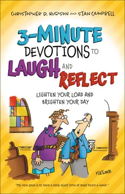 3-Minuten-Andachten zum Lachen und Nachdenken: Erleichtern Sie Ihre Last und erhellen Sie Ihren Tag - 3-Minute Devotions to Laugh and Reflect: Lighten Your Load and Brighten Your Day