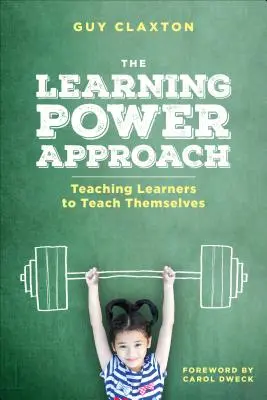 Der Lernkraft-Ansatz: Lernende lehren, sich selbst zu lehren - The Learning Power Approach: Teaching Learners to Teach Themselves