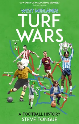West Midlands Turf Wars: Eine Fußballgeschichte - West Midlands Turf Wars: A Football History