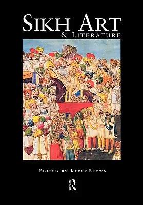 Sikh-Kunst und -Literatur - Sikh Art and Literature